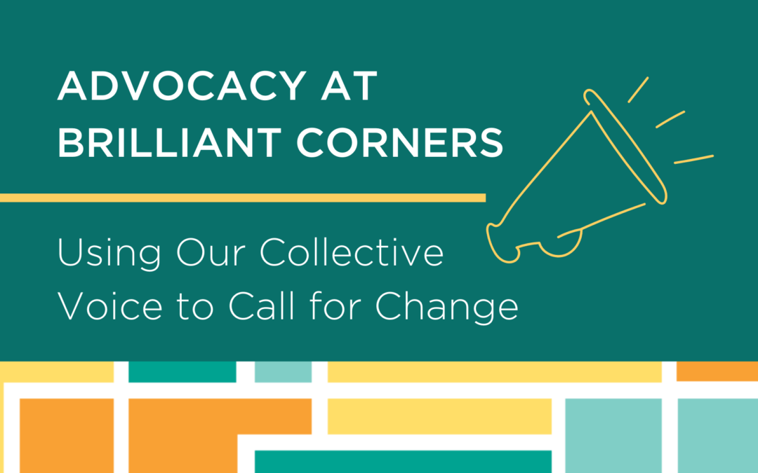 Advocacy at Brilliant Corners: Using Our Collective Voice to Call for Change