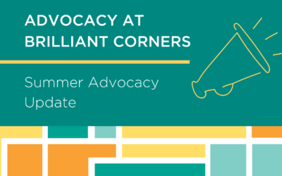 Advocacy at Brilliant Corners: Summer Advocacy Update