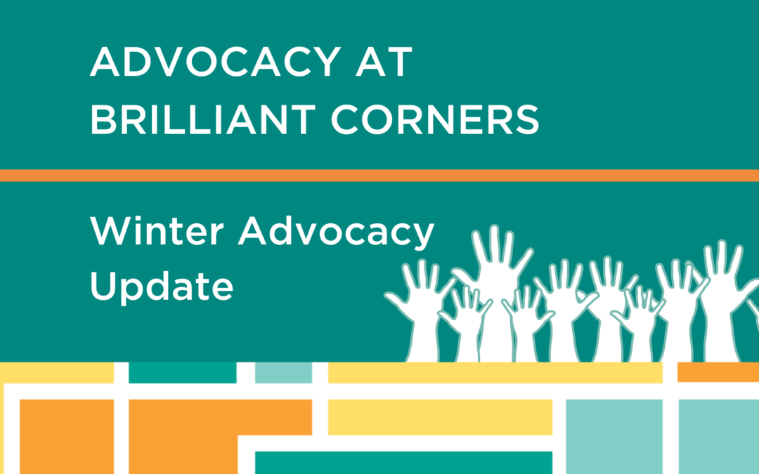 Advocacy at Brilliant Corners: Winter Advocacy Update